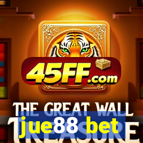 jue88 bet